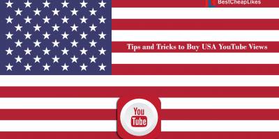 Tips and Tricks to Buy USA YouTube Views