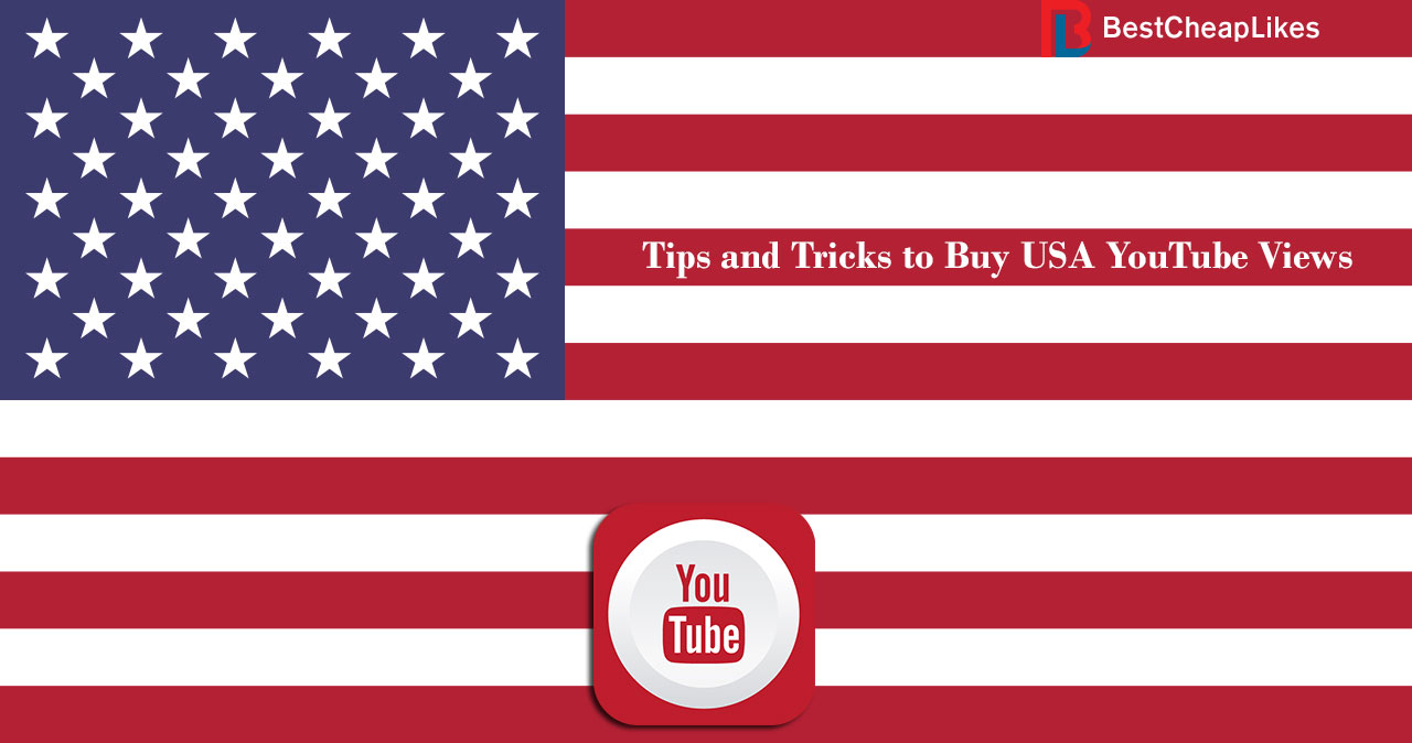Tips and Tricks to Buy USA YouTube Views